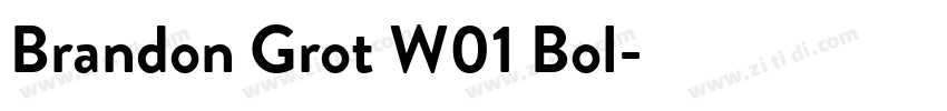 Brandon Grot W01 Bol字体转换 Brandon Grot W01 Bol字体转换
